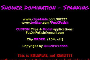 Shower Domination - Spanking - FEMDom - 09:33min, Sale: $8